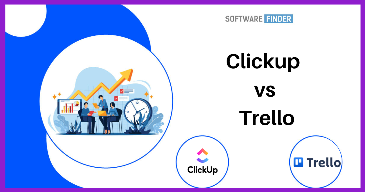 Clickup vs Trello Which Tool is Best for Your Business
